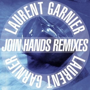 Garnier Laurent - Join Hands Remixes in der Gruppe VINYL bei Bengans Skivbutik AB (3650601)