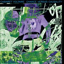 Cabaret Voltaire - Chance Versus Causality in der Gruppe UNSERE TIPPS / Klassiska lablar / PIAS Recordings bei Bengans Skivbutik AB (3650725)