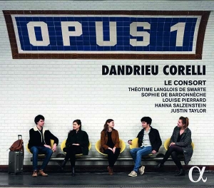 Corelli Arcangeli Dandrieu Jean- - Opus 1: Dandrieu - Corelli in der Gruppe CD bei Bengans Skivbutik AB (3651165)