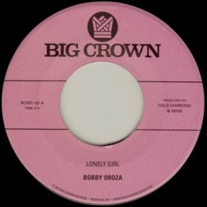 Bobby Oroza - Lonely Girl B/W Alone Again in der Gruppe VINYL bei Bengans Skivbutik AB (3653800)