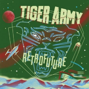 TIGER ARMY - RETROFUTURE in der Gruppe CD bei Bengans Skivbutik AB (3653842)