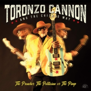 Cannon Toronzo - Preacher The Politician Or The Pimp in der Gruppe CD bei Bengans Skivbutik AB (3653873)