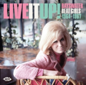 Various Artists - Live It Up! Bayswater Beat Girls 19 in der Gruppe CD bei Bengans Skivbutik AB (3653883)