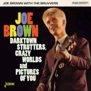 Joe Brown With The Bruvvers - Darktown Strutters, Crazy Worlds And Pictures Of You in der Gruppe CD bei Bengans Skivbutik AB (3653972)