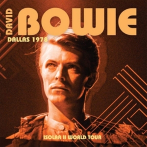Bowie David - Dallas 1978 . Isolar Ii World Tour in der Gruppe CD bei Bengans Skivbutik AB (3654179)