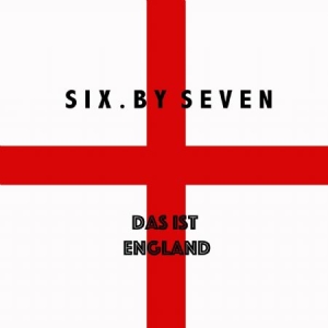 Six By Seven - Das Ist England in der Gruppe UNSERE TIPPS / Årsbästalistor 2019 / Årsbästa 2019 Gaffa bei Bengans Skivbutik AB (3654202)