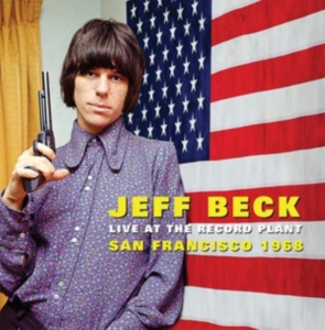 Beck Jeff - Live At The Record Plant 1968 (Fm) in der Gruppe CD / Rock bei Bengans Skivbutik AB (3654233)