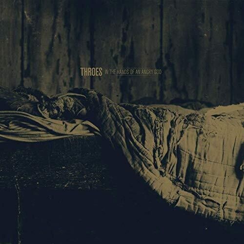 Throes - In The Hands Of An Angry God in der Gruppe CD / Hårdrock/ Heavy metal bei Bengans Skivbutik AB (3654262)