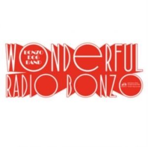 Bonzo Dog Doo Dah Band - Wonderful Radio Bonzo! in der Gruppe VINYL bei Bengans Skivbutik AB (3654274)