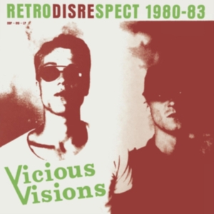 Vicious Visions - Retrodisrespect 1980-83 in der Gruppe CD bei Bengans Skivbutik AB (3654321)