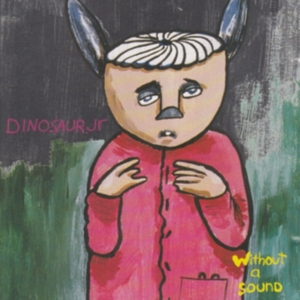 Dinosaur Jr. - Without A Sound (Deluxe Expanded Ed in der Gruppe CD bei Bengans Skivbutik AB (3654626)