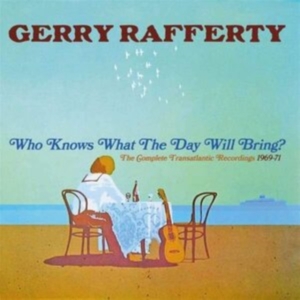 Rafferty Gerry - Who Knows What The Day Will Bring? in der Gruppe CD bei Bengans Skivbutik AB (3654630)