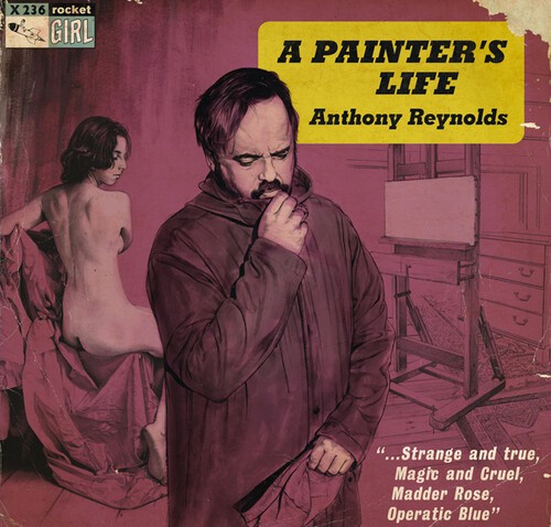 Anthony Reynolds - A Painter's Life in der Gruppe VINYL / Pop bei Bengans Skivbutik AB (3654649)
