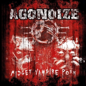 Agonoize - Midget Vampire Porn in der Gruppe CD bei Bengans Skivbutik AB (3655790)