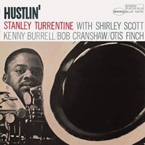 Stanley Turrentine - Hustlin' (Vinyl) in der Gruppe VINYL bei Bengans Skivbutik AB (3655952)