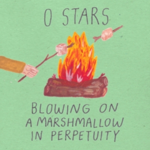 0 Stars - Blowing On A Marschmallow In Perpet in der Gruppe VINYL bei Bengans Skivbutik AB (3656231)