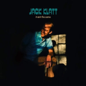 Klatt Jack - It Ain't The Same in der Gruppe CD bei Bengans Skivbutik AB (3656342)