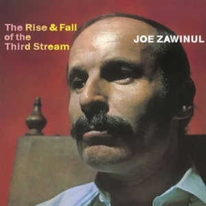Joe Zawinul - The Rise And Fall Of The Third Stre in der Gruppe VINYL bei Bengans Skivbutik AB (3656428)