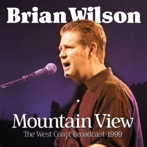 Wilson Brian - Mountain View (Live Broadcast 1998) in der Gruppe CD bei Bengans Skivbutik AB (3656442)