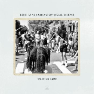 Carrington Terri Lyne & Social Scie - Waiting Game in der Gruppe CD bei Bengans Skivbutik AB (3656556)