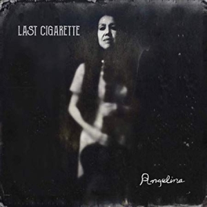 Angelina - Last Cigarette in der Gruppe CD bei Bengans Skivbutik AB (3656661)