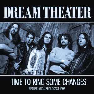 Dream Theater - Time To Ring Some Changes (Live Bro in der Gruppe Minishops / Dream Theater bei Bengans Skivbutik AB (3656774)