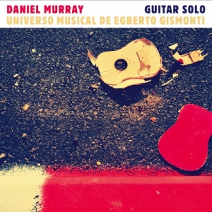 Daniel Murray - Violão Solo in der Gruppe CD bei Bengans Skivbutik AB (3656797)
