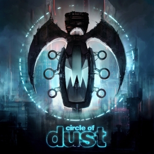 Circle Of Dust - Circle Of Dust in der Gruppe VINYL bei Bengans Skivbutik AB (3656952)