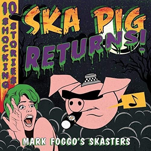 Foggo Mark & Skasters - Ska Pig Returns! in der Gruppe VINYL / Rock bei Bengans Skivbutik AB (3656982)