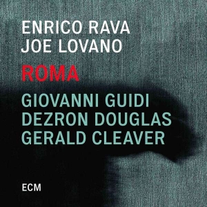 Rava Enrico Lovano Joe - Roma in der Gruppe UNSERE TIPPS / Årsbästalistor 2019 / Årsbästa 2019 JazzTimes bei Bengans Skivbutik AB (3657105)