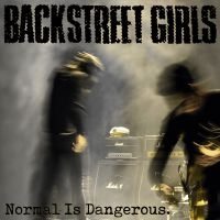 Backstreet Girls - Normal Is Dangerous in der Gruppe VINYL bei Bengans Skivbutik AB (3657327)