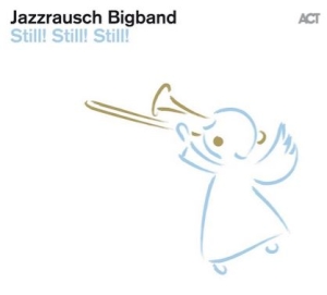 Jazzrausch Bigband - Still! Still! Still! in der Gruppe VINYL bei Bengans Skivbutik AB (3657345)