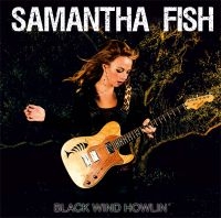 Fish Samantha - Black Wind Howlin' in der Gruppe CD bei Bengans Skivbutik AB (3657590)