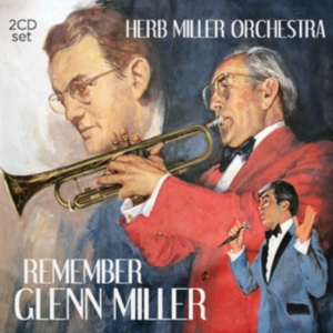 Miller Herb And Orchestra - Remember Glenn Miller in der Gruppe CD bei Bengans Skivbutik AB (3657681)