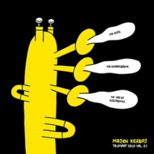 Kerbaj Mazen - Trumpet Solo Vol.2.1 in der Gruppe VINYL bei Bengans Skivbutik AB (3657691)