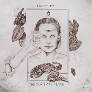 Jenny Hval - The Practice Of Love in der Gruppe UNSERE TIPPS / Årsbästalistor 2019 / Årsbästa 2019 Mojo bei Bengans Skivbutik AB (3658216)