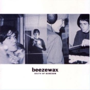 Beezewax - South Of Boredom in der Gruppe VINYL / Pop-Rock bei Bengans Skivbutik AB (3658241)