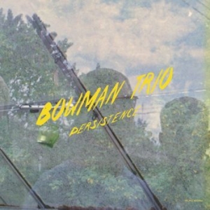 Bowman Trio - Persistence (Yellow Vinyl) in der Gruppe VINYL bei Bengans Skivbutik AB (3658966)
