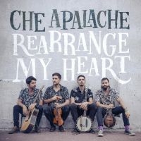 Che Apalache - Rearrange My Heart in der Gruppe VINYL bei Bengans Skivbutik AB (3659093)