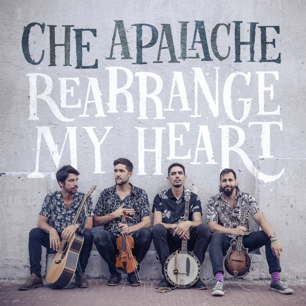 Che Apalache - Rearrange My Heart in der Gruppe VINYL bei Bengans Skivbutik AB (3659093)