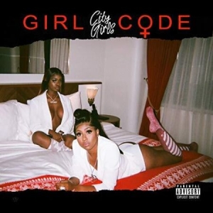 City Girls - Girl Code in der Gruppe VINYL / Hip Hop bei Bengans Skivbutik AB (3659396)