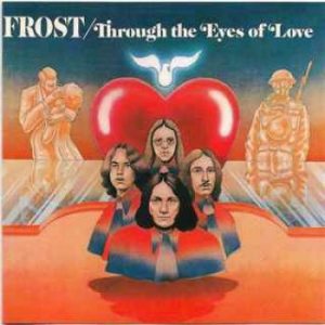 Frost - Throgh The Eyes Of Love in der Gruppe CD bei Bengans Skivbutik AB (3661835)