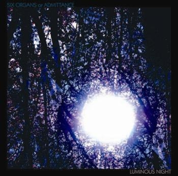Six Organs Of Admittance - Luminous Night in der Gruppe VINYL / Bestseller bei Bengans Skivbutik AB (3661877)