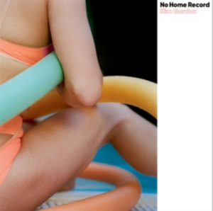 Gordon Kim - No Home Record in der Gruppe Minishops / Kim Gordon bei Bengans Skivbutik AB (3662819)
