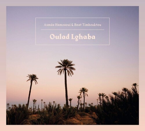 Asmaa Hamzaoui & Bnat Timbouktou - Oulad Lghaba in der Gruppe CD / Worldmusic/ Folkmusik bei Bengans Skivbutik AB (3662917)