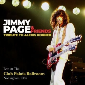Jimmy Page & Friends - Live At The Club Palais Ballroom, N in der Gruppe CD bei Bengans Skivbutik AB (3662964)