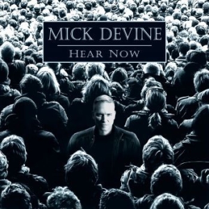 Devine Mick - Hear Now in der Gruppe CD bei Bengans Skivbutik AB (3662995)