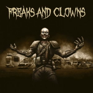 Freaks And Clowns - Freaks And Clowns in der Gruppe CD bei Bengans Skivbutik AB (3662996)