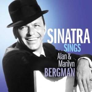 Frank Sinatra - Songs Of Alan & Marilyn Bergman in der Gruppe CD bei Bengans Skivbutik AB (3663009)