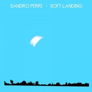 Sandro Perri - Soft Landing in der Gruppe UNSERE TIPPS / Årsbästalistor 2019 / Årsbästa 2019 Uncut bei Bengans Skivbutik AB (3663987)